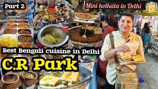 Best Food Option In C.R Park | C.R Park Street Food | Best Bengali Food in Delhi | Durga Puja