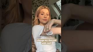 change me dexcom cgm with me!! (type 1 diabetes management)