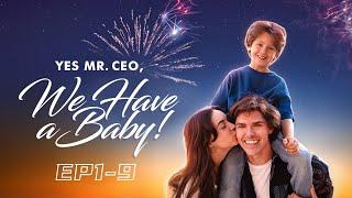 Yes Mr. CEO, We Have A Baby!｜Six Years Later: She Returns with a Son to Uncover the Truth!