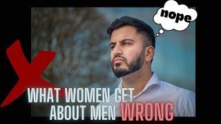 What Women Get WRONG About Men