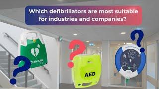 Which AEDs are best for industries and companies?