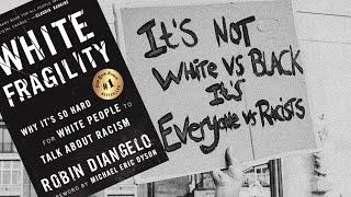 White Fragility: Why It's So Hard for White People to Talk About Racism by Robin DiAngelo