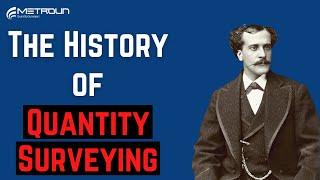 The History Of Quantity Surveying