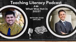 E46   What was Hot in 2023  With Dr  Evan Ortlieb