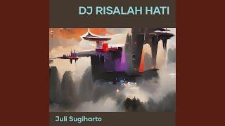 Dj Risalah Hati