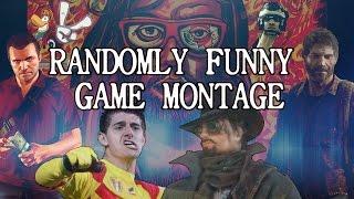 Randomly Funny Game Montage #1