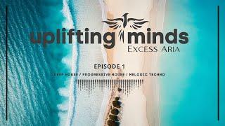 Uplifting Minds 1 |  Deep House / Melodic Techno / Progressive House DJ Mix |