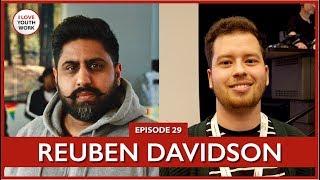 Episode 29 - Reuben Davidson | I Love Youth Work