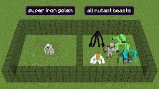 1 super iron golem vs all mutant beasts (but iron golem has all effects)