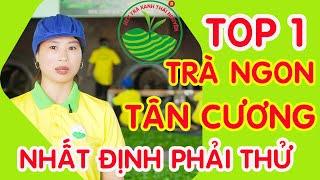 Trà Ngon Tân Cương, Trà Đinh Thái Nguyên | Trà Thái Nguyên