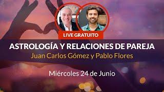 Astrología y Relaciones de Pareja: J.C Gómez y Pablo Flores