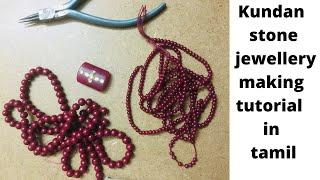 Tutorial - Jewellery making for Beginners in Tamil | Kundan Jewellery | Nandri art & craft