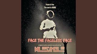 Face the Faceless Face