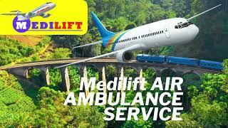 Air Ambulance Patna to Kolkata and Mumbai by Medilift