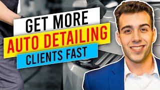 Get Auto Detailing Clients Fast | Google Ads For Auto Detailers | 58 Phone Calls in 28 Days