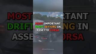 MOST IMPORTANT DRIFT SETTING #assettocorsa #shorts