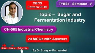 MCQ on Sugar and Fermentation Industry (T.Y.B.Sc.)