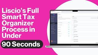 Liscio's Full Smart Tax Organizer Process in Under 90 Seconds