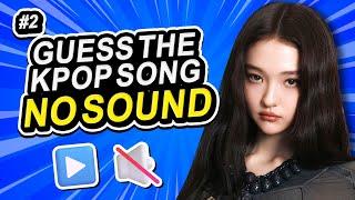 GUESS THE KPOP SONG NO SOUND  #2 [HARD] | KPOP QUIZ 2025