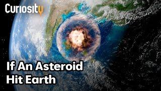 What Will Happen If An Asteroid Hits Earth? | Breakthrough