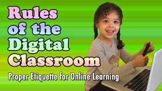 Rules of the Digital Classroom: Proper Etiquette for Online Learning