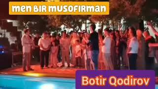 Botir Qodirov_men bir musofirman