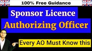 Sponsor License Authorizing Officer: Complete Guide | What is AO? | Why Not to Become One?