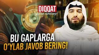 Diqqat bilan eshiting! | Bu gaplarga o'ylab javob bering! | Ustoz Abdulloh Zufar