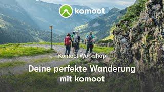 Komoot Workshop: Plan deine perfekte Wanderung mit komoot