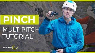 PINCH Multipitch Tutorial | EDELRID