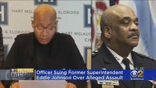 Officer Suing Former Police Supt. Eddie Johnson Over Alleged Assault