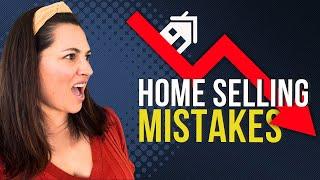 5 Home Selling Mistakes That Could Cost You Big!