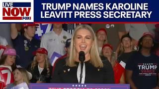 Trump picks Karoline Leavitt to serve as White House press secretary | LiveNOW from FOX