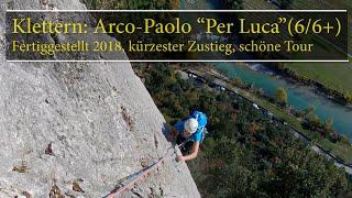 Klettern: Arco - Paolo "Per Luca" (6/6+)