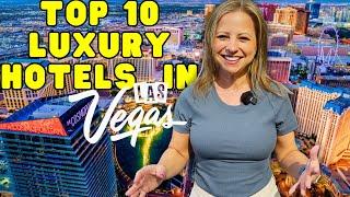 Top 10 Best Luxury Hotels in Las Vegas 2025