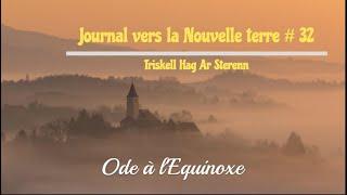 Triskell Hag Ar Sterenn 32, Ode à l'Equinoxe