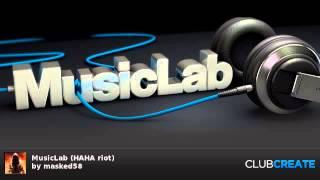 MusicLab (HAHA riot) by masked58