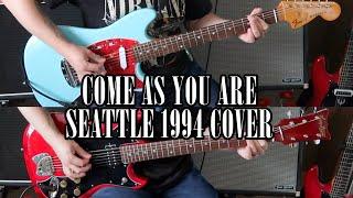 Nirvana Come As You Are Cover | Live 94 Seattle Center Arena Tone | Kurt Cobain & Pat Smear Guitars