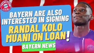 Bayern are also interested in signing Randal Kolo Muani on loan!!! - Bayern News