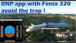 RNP Approaches with FSiPanel: Avoiding Critical Trap in the Fenix A320