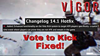 Vigor, Update 14.1, Vote to Kick Changes Breakdown