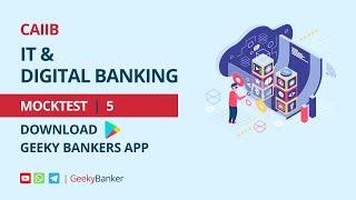GEEKY BANKERS CAIIB IT Mock Test   5
