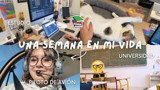 Una Semana Conmigo! Universidad, Clases Piloto de Avión, Amigos & Más 