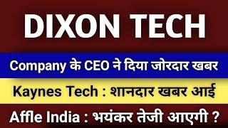 kaynes technology share latest news dixon technologies share latest news affle India latest news