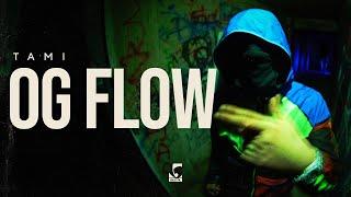 Tami - OG Flow