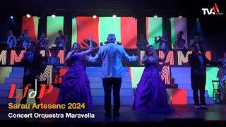 LFdP - Sarau Artesenc 2024 - Orquestra Maravella | TV Artés