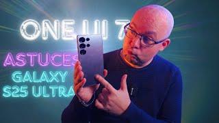 BOOSTEZ le Galaxy S25 Ultra avec ces Astuces Inédites ! 