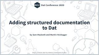 Adding structured documentation to Dat