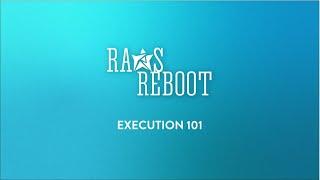 Raas Reboot - Execution101 Session