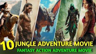 Top 10 Best jungle adventure And Fantasy Action adventure movie in Hindi dubbed in World #movie